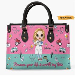 personalized leather bag, gift for nurses, because your life is worth my time, gift for cna, gift for nurse, custom