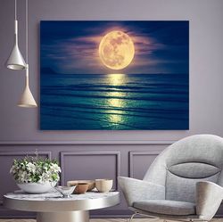 huge full moon over the sea ,full moon wall art ,full moon wall decor ,full moon canvas ,full moon print, full moon post