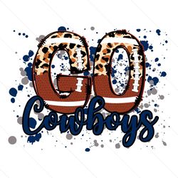 leopard football splatter go cowboys svg