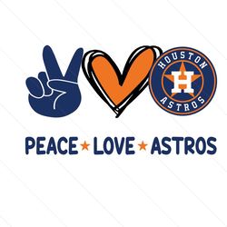 peace love astros svg, sport svg, houston astros, astros svg, astros baseball, houston baseball, baseball svg, astros ml