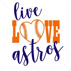 live love astros svg, sport svg, astros svg, houston astros svg, astros baseball svg, houston baseball svg, astros logo