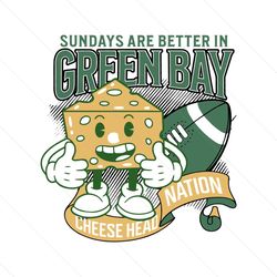 sunday are better in green bay cheesehead nation svg