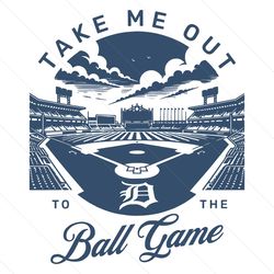 detroit take me out to the ball game svg