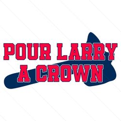 pour larry a crown atlanta braves baseball svg