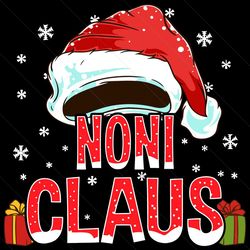 noni claus, christmas svg, xmas svg, christmas hat svg, merry christmas svg, santa hat svg, meeey xmas, christmas party,