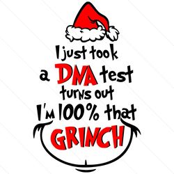 i just took a dna test that grinch, christmas svg, xmas svg, grinch svg, christmas grinch svg, grinch face svg, christma