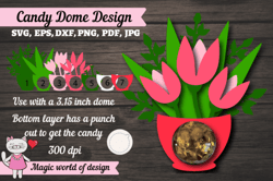 tulips flowers candy dome holder svg, 3d