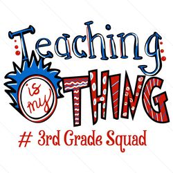 3rd Grade Teacher Svg, Dr Seuss Svg, Teacher Svg, 3rd Grade Squad Svg, 3rd Grade Svg, 3rd Grade Student Svg, Teacher Gif
