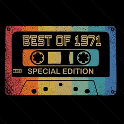 best of 1971 svg, birthday svg, mixtape svg, 50th birthday svg, 1971 birthday svg, best of 1971 svg, happy birthday svg,