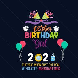 october birthday girl 2021 svg, birthday svg, birthday girl svg, october birthday svg, 2021 birthday svg, birthday gifts