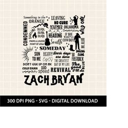 zach bryan png, find someone who grows flowers in the darkest parts of you svg, country music 300dpi digital,  american