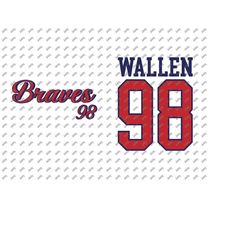 98 braves png, if we were a team, country song, one thing at a time, morgan wallen svg, country music svg, nashville svg