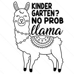 kindergarten no prob llama svg