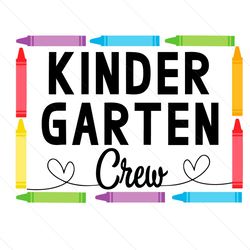 kindergarten crew svg