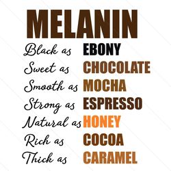 melanin black as ebony sweet as chocolate svg, black girl svg, melanin svg, black as ebony svg, sweet as chocolate, smot