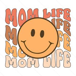 funny smiley face mommy life svg