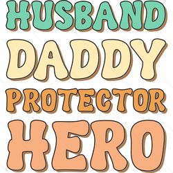 funny husband daddy protector hero quotes svg