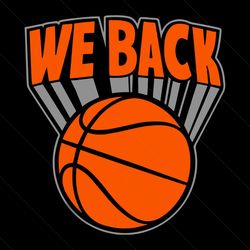 we back new york basketball svg