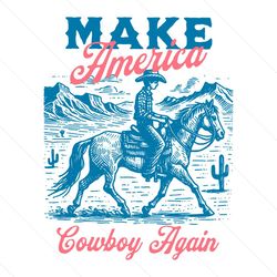 make america cowboy again western rodeo svg