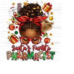 santa&39s favorite pharmacist afro messy bun png, merry christmas png, happy new year png, afro messy bun png, pharmacis
