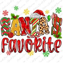 santa&39s favorite png sublimation design download, santa claus png, merry christmas png, happy new year png, sublimate