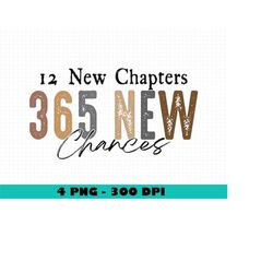12 new chapters 365 new chances png simple new year png new years sublimation digital design download-happy new year png