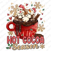 hot cocoa season png sublimation design download, christmas png, happy new year png, hot cocoa png, sublimate designs do