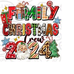 family christmas crew 2024 png sublimation design download, merry christmas png, happy new year png, sublimate designs d