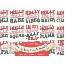 holly jolly family bundle, holly jolly svg png, christmas sublimation designs, christmas png bundle, retro christmas, fu