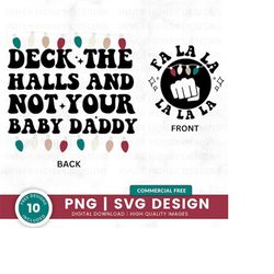 retro mama png, funny family png, funny christmas png, sarcastic png, humor png, baby daddy png, deck the halls funny, m