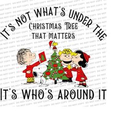 it&39s not what&39s under the tree that matters it&39s who&39s around it png files, christmas png, christmas tree svg, x