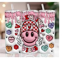 3d valentine vibes inflated tumbler wrap, valentines day puff tumbler sublimation png, smiley face puffy, valentines con