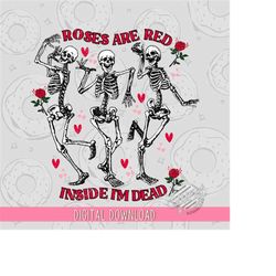 funny valentine png, retro sublimation design, roses are red inside i&39m dead digital download, valentine&39s day shirt