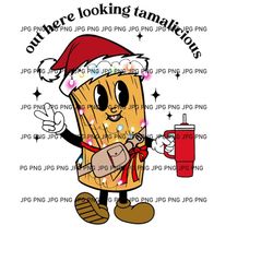 out here looking tamalicious png, tis the season for tamales png, retro mexican, mexican christmas sublimation, tama la