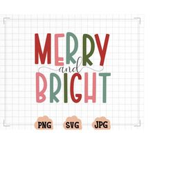 merry and bright christmas svg - merry and bright christmas png- retro font - merry christmas png - retro christmas deco