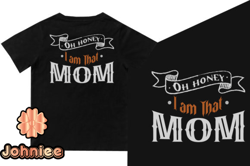 oh honey i am that mom design198