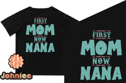 first mom now nana design199