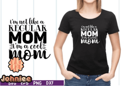 im not like a regular mom svg design 01