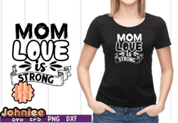 mom love is strong svg design 23