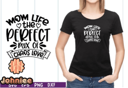 mom life the perfect mix of chaos love design 42