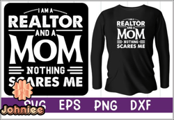 i am a realtor and a mom design 50