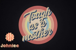 tough as mother strong mom design 69