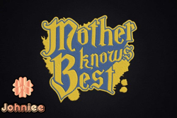 mother knows best gift for mom design 84