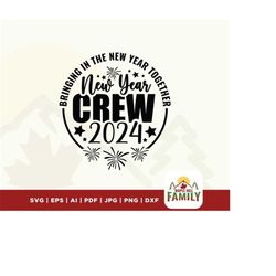 New Years Crew SVG, PNG Design, 2024 svg, happy new year svg, New Years Svg, Png, Simple Svg, Cute Svg, vinyl, Cut File,