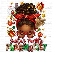 Santa&39s favorite Pharmacist afro messy bun png, Merry Christmas png, Happy New Year png, afro messy bun png, Pharmacis