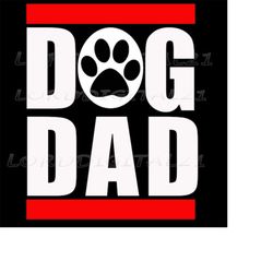 funny text  png svg, dog dad t-shirt  design,300 dpi png file ready to print.