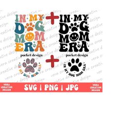 in my dog mom era sweatshirt png svg, dog mom era shirt, dog mom shirt png, gift for mom, retro dog lover tee, funny swi