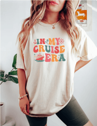 in my cruise era shirt, funny vacation tee, family cruise gift, cruise travel tshirt, cruise trip sweat, cruise crew swe