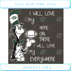 dr seuss new york jets i will love my new york jets everywhere svg sp