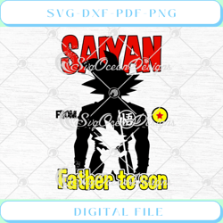 dragon ball saiyan from father to son father's day svg png eps dxf cri